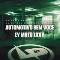 Automotivo Sem Voce Ey Moto Taxy