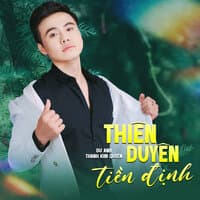 Thiên Duyên Tiền Định