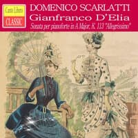 Scarlatti: Sonata in A Major, K. 113 "Allegrissimo"