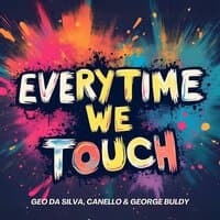 Everytime We Touch