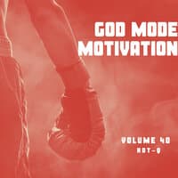 God Mode Motivation 040