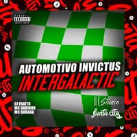 Automotivo Invictus Intergalactic