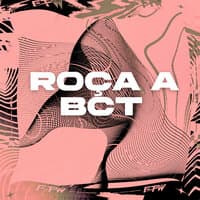 Roça a BCT