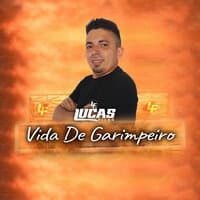 Vida De Garimpeiro