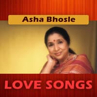 Asha Bhosle Love Songs