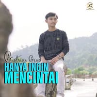 Hanya Ingin Mencintai