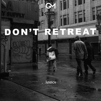 Don't Retreat