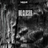 Be Closer