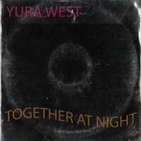 Together at Night