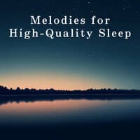 Melodies for High-Quality Sleep