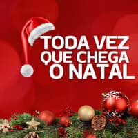 Toda Vez Que Chega o Natal (Tiktok)