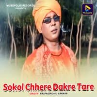 Sokol Chhere Dakre Tare