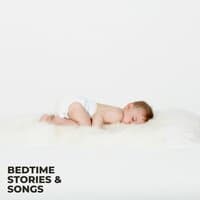 Bedtime Stories & Songs