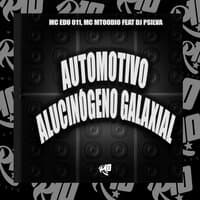 Automotivo Alucinógeno Galaxial