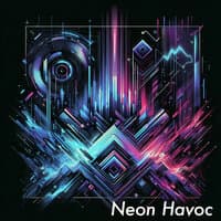 Neon Havoc