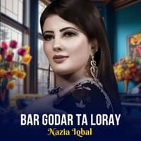 Bar Godar Ta Loray