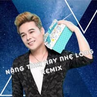 Nặng Tình Hay Nhẹ Lòng Remix