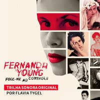 Fernanda Young, Foge-me ao Controle