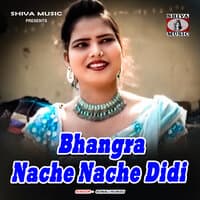 Bhangra Nache Nache Didi