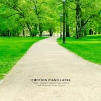 A relaxing healing piano collection for walking