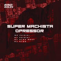 Super Machista Opressor