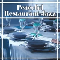 Peaceful Restaurant Jazz - Sentimental Piano Music, Follow Your Heart, Romantic Evening