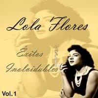 Lola Flores - Éxitos Inolvidables, Vol. 1