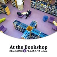 At the Bookshop - Relaxing & Pleasant Jazz Background