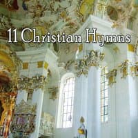 11 Christian Hymns