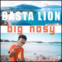 Basta Lion - Big Nosy