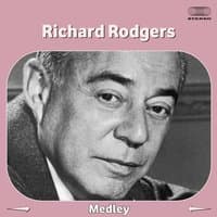 Richard Rodgers Conducts Rodgers & Hart Medley: My Heart Stood Still / Thou Swell / You Took Advantage of Me / Do I Hear You Saying 'I Love You' / The Girl Friend / Blue Room / Where or When / Johnny One Note / This Can't Be Love / Sing for Your Supper /