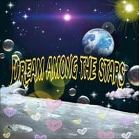 Dream among the stars