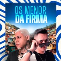 Os Menor da Firma