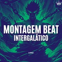 Montagem Beat Intergalático