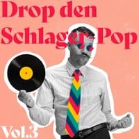 Drop den Schlager-Pop, Vol. 3