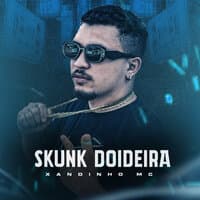 Skunk Doideira