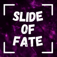 Slide Of Fate