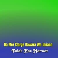 Da Mre Starge Rawara Wa Janana