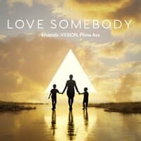 Love Somebody