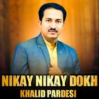 Nikay Nikay Dokh