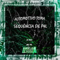 Automotivo Toma Sequência de P4L