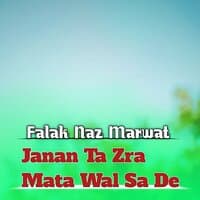 Janan Ta Zra Mata Wal Sa De