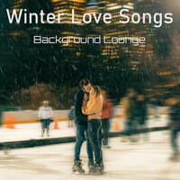 Winter Love Songs: Background Lounge Music of the Most Beautiful Italian Music