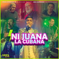 Ni Juana la Cubana