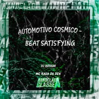 Automotivo Cosmico - Beat Satisfying