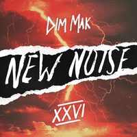 Dim Mak Presents New Noise, Vol. 26