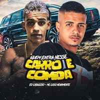 Quem Entra Nesse Carro É Comida