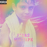 F*DAS MIXTAPE