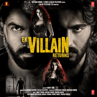 Ek Villain Returns