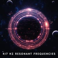 417 Hz Resonant Frequencies